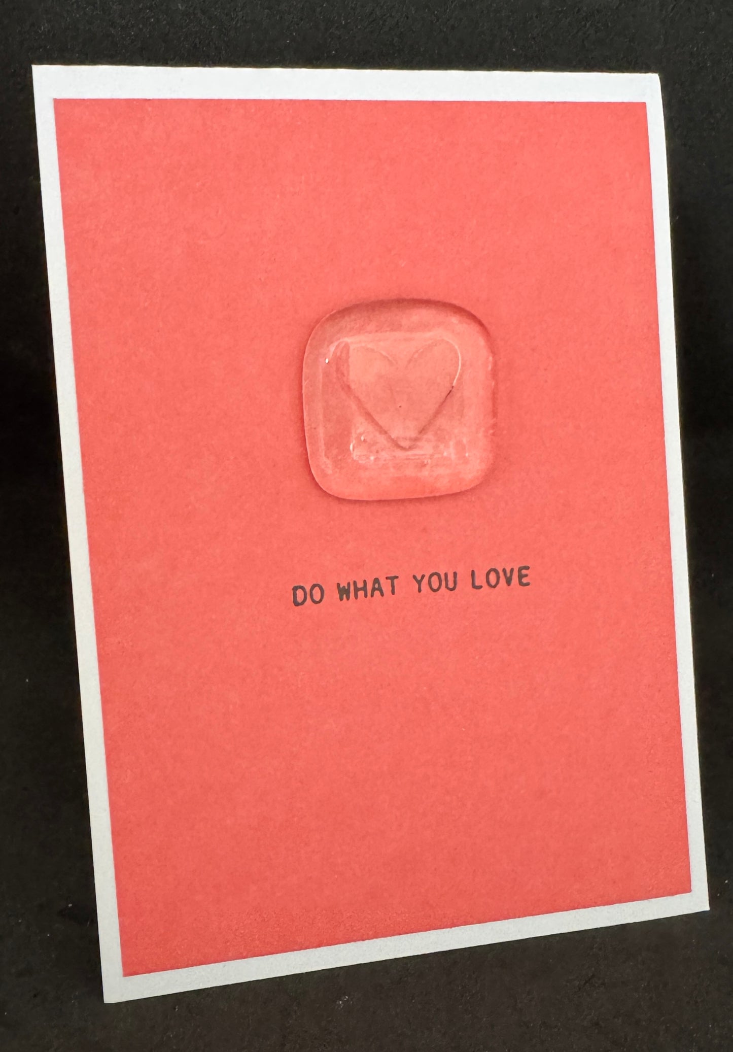 Do What You Love Card
