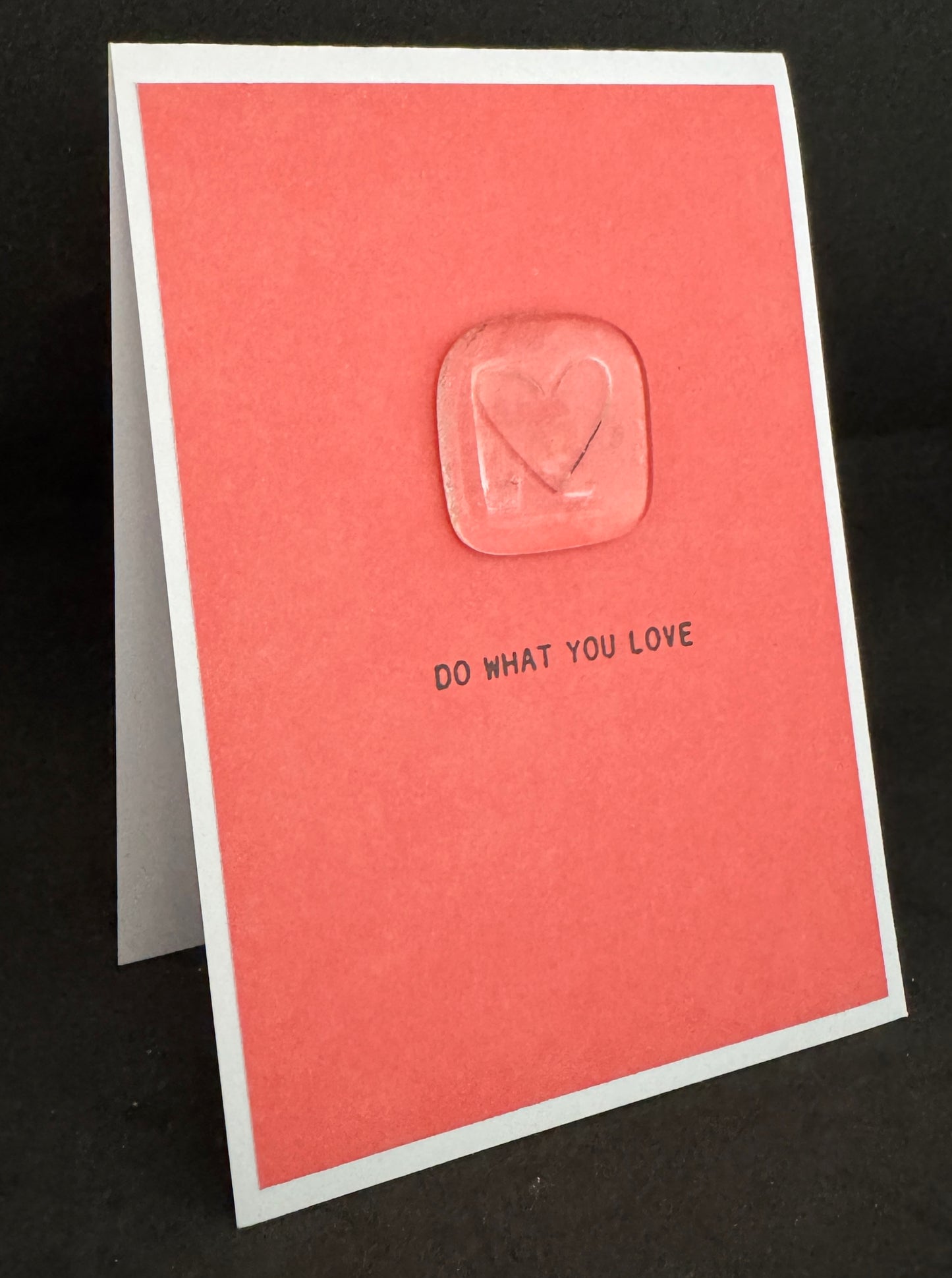 Do What You Love Card
