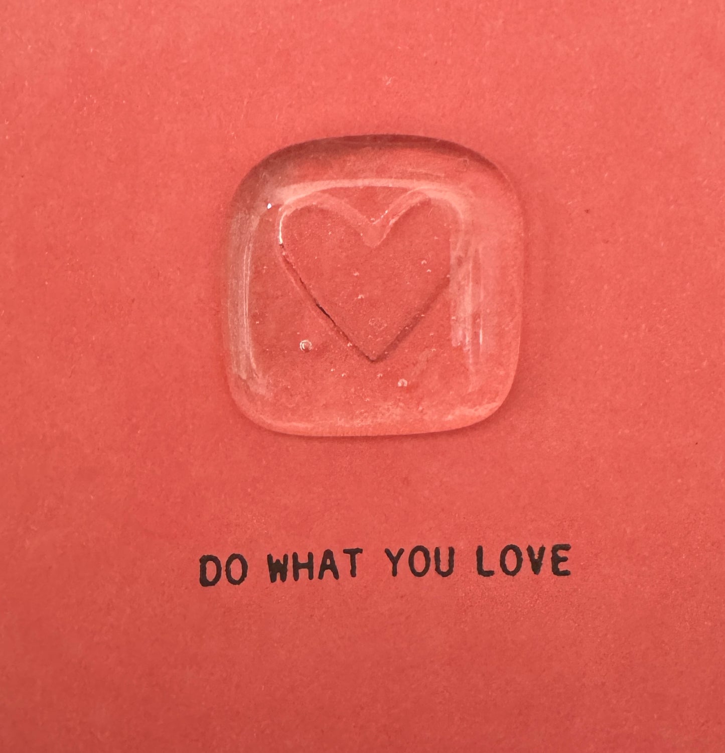 Do What You Love Card